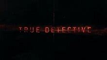 gofilm true detective|True Detective Wiki .